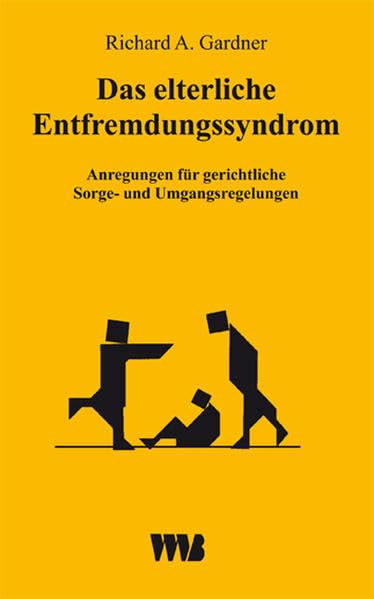 Das elterliche Entfremdungssyndrom (Parental Alienation Syndrome - PAS) Medicine