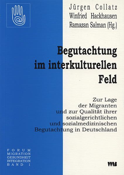 Begutachtung im interkulturellen Feld Medicine