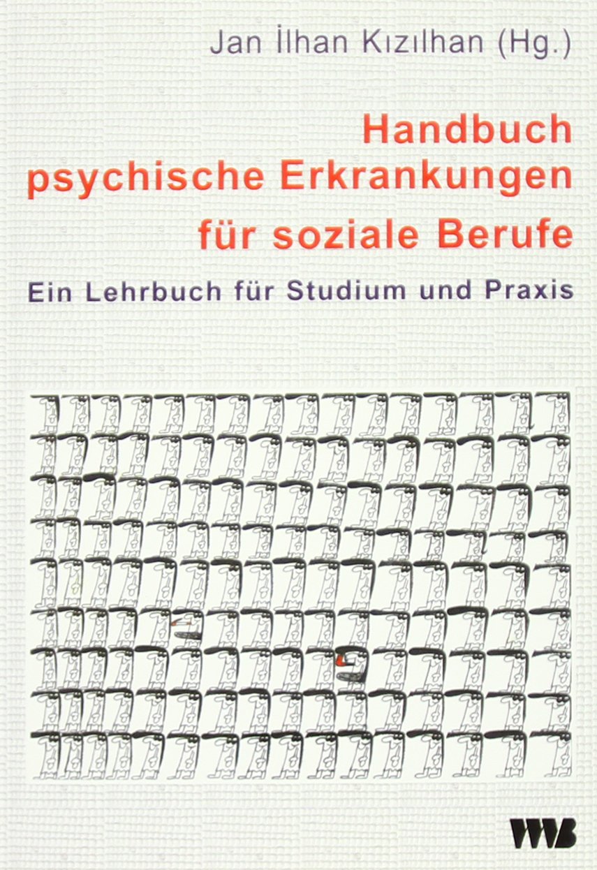 Handbuch psychische Erkrankungen für soziale Berufe Medicine