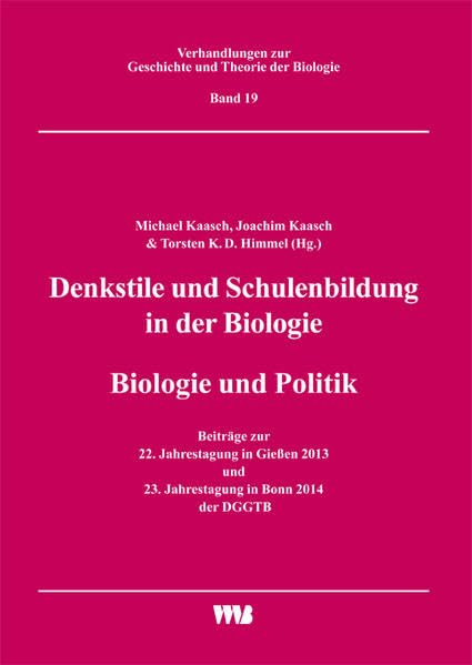 Denkstile und Schulenbildung in der Biologie/Biologie und Politik book