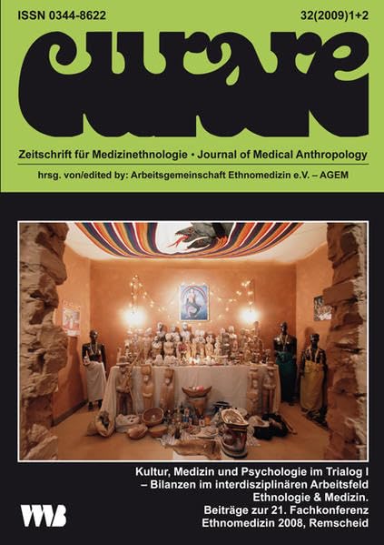 Curare. Zeitschrift für Ethnomedizin und transkulturelle Psychiatrie / Kultur, Medizin und Psychologie im Trialog I: Bilanzen im interdisziplinären Arbeitsfeld Ethnologie & Medizin Medicine
