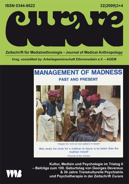 Curare. Zeitschrift für Ethnomedizin und transkulturelle Psychiatrie / Kultur, Medizin und Psychologie im Trialog II Medicine