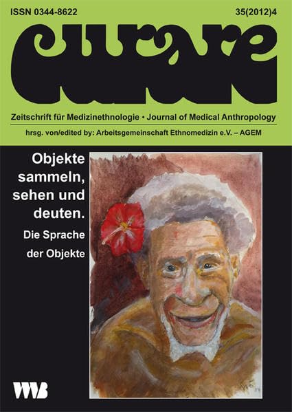 Curare. Zeitschrift für Ethnomedizin und transkulturelle Psychiatrie / Objekte sammeln, sehen und deuten. Law