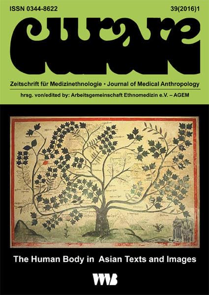 Curare 39 (2016/01). Zeitschrift für Medizinethnologie - Journal of Medical Anthropology Medicine