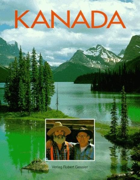Kanada: Land der Kontraste und Abenteuer Travelogues