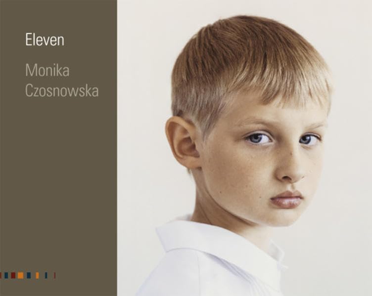 Eleven: Monika Czosnowska. Ausstellung vom 19.09. bis 9.11.2008 im Zeppelin Museum Friedrichshafen Film, Art & Culture