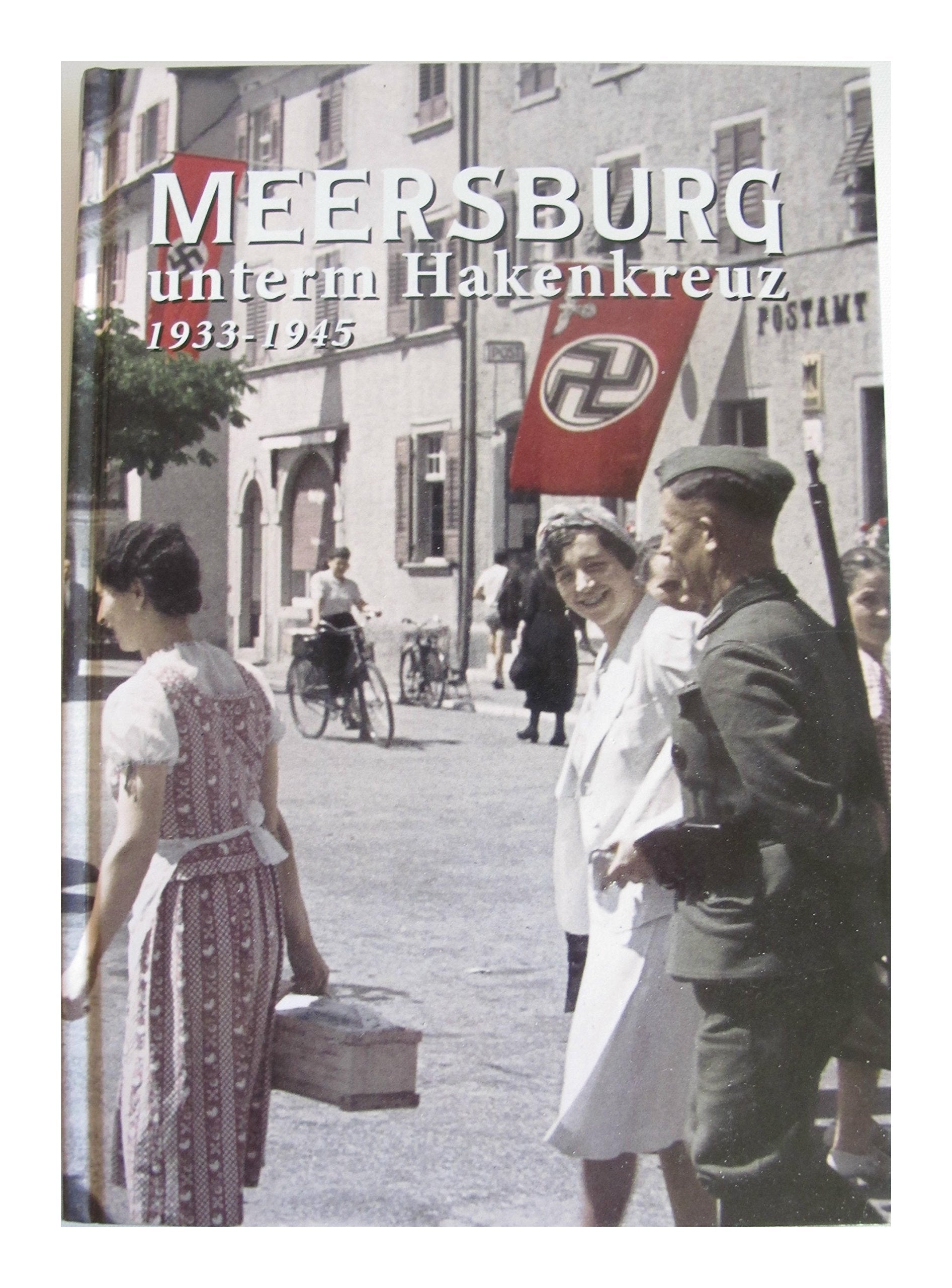 Meersburg unterm Hakenkreuz: 1933 - 1945 book
