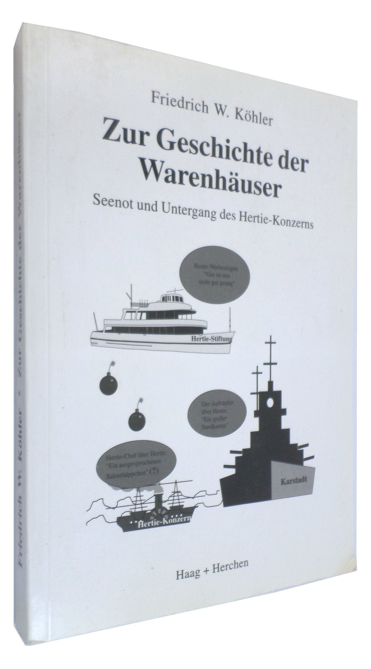 Zur Geschichte der Warenhäuser: Seenot und Untergang des Hertie-Konzerns Law