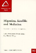 Migration, Konflikt und Mediation. Zum interkulturellen Diskurs in der Jugendarbeit Books