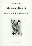 Mitten ins Gesicht. Ein Buch für Frauen, die nach Auswegen aus Abhängigkeiten suchen Books