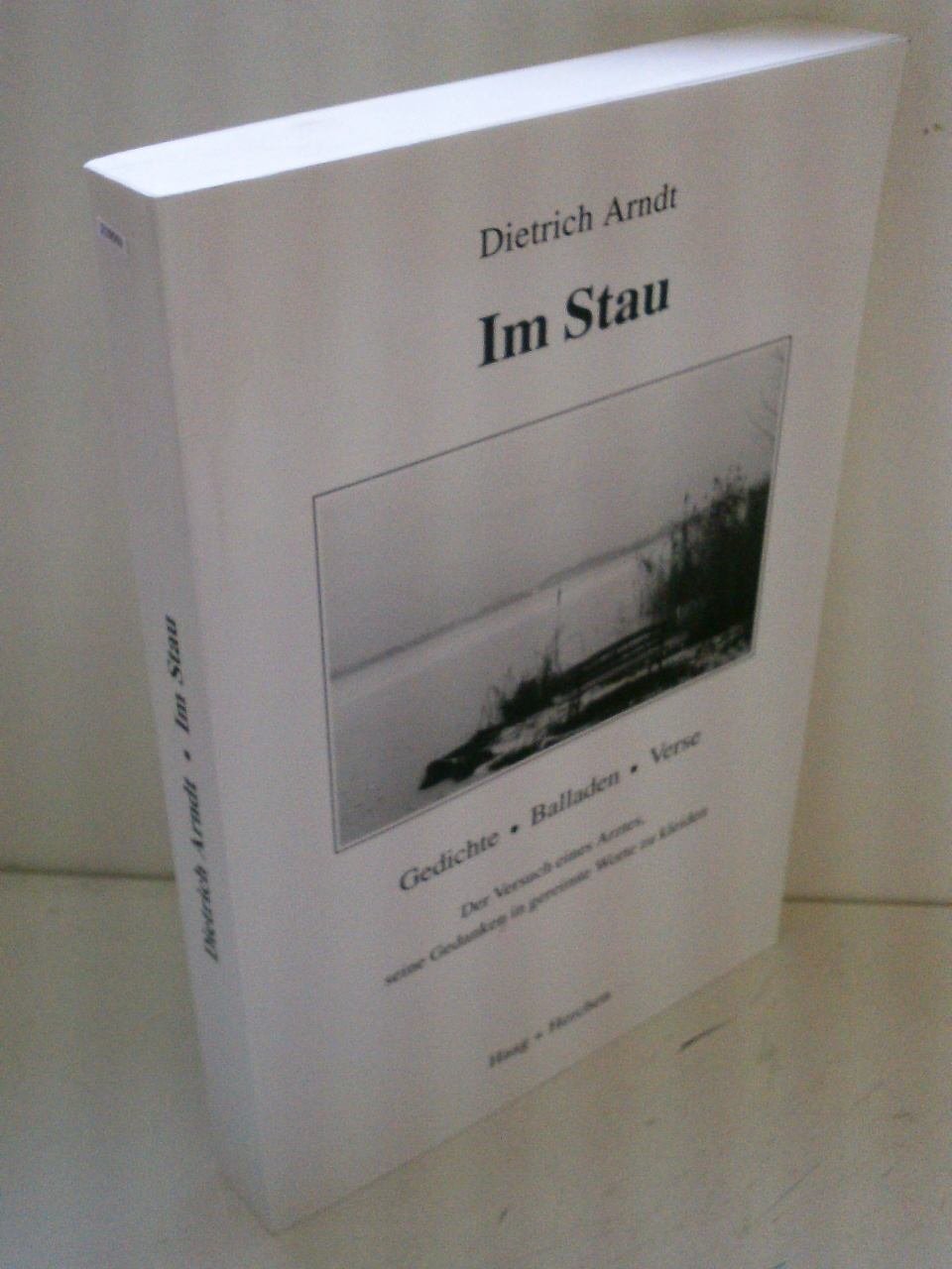 Im Stau: Gedichte, Balladen, Verse. Der Versuch eines Arztes, seine Gedanken in gereimte Worte zu kleiden Fiction