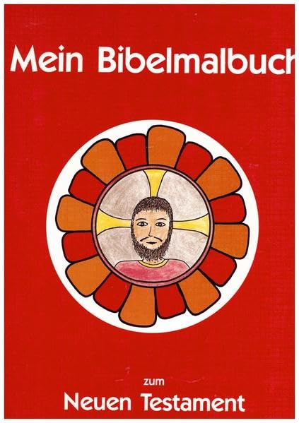 Mein Bibelmalbuch NT: Bibelmalbuch zum Neuen Testament mit Impulsen für Erwachsene und Kinder Religion & Esotericism