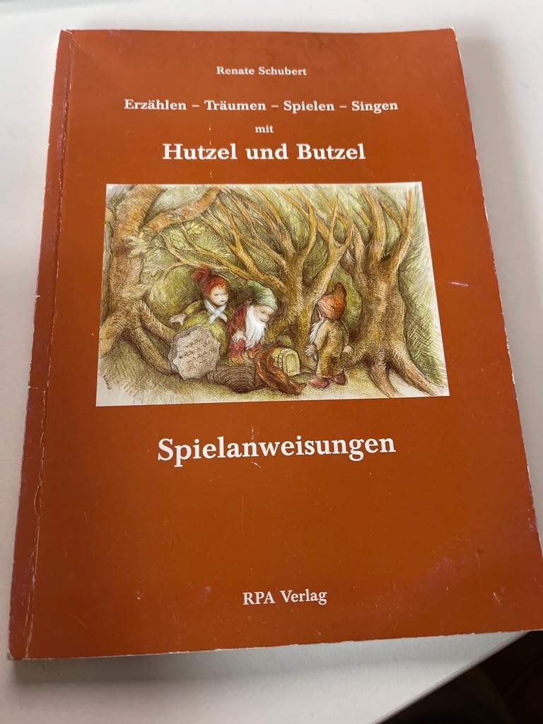 Erzählen - Träumen - Spielen - Singen mit Hutzel und Butzel: Spielanweisungen Books