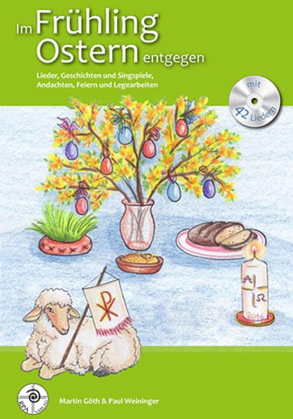 Im Frühling Ostern entgegen: Lieder, Geschichten und Singspiele, Andachten, Feiern und Legearbeiten Education & Training