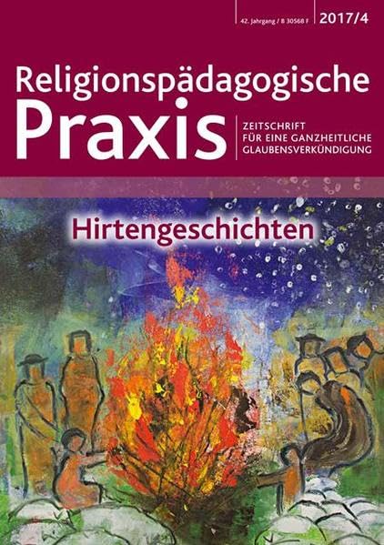 Hirtengeschichten: Zeitschrift für eine ganzheitliche Glaubensverkündigung: 2017/4 book