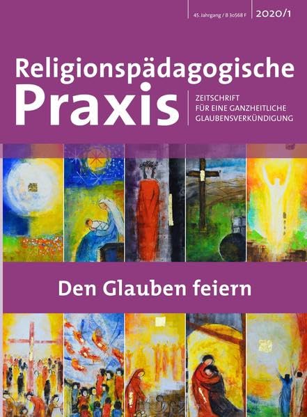 Den Glauben feiern (Religionspädagogische Praxis: Zeitschrift für eine ganzheitliche Glaubensverkündigung) Health, Nutrition & Fitness