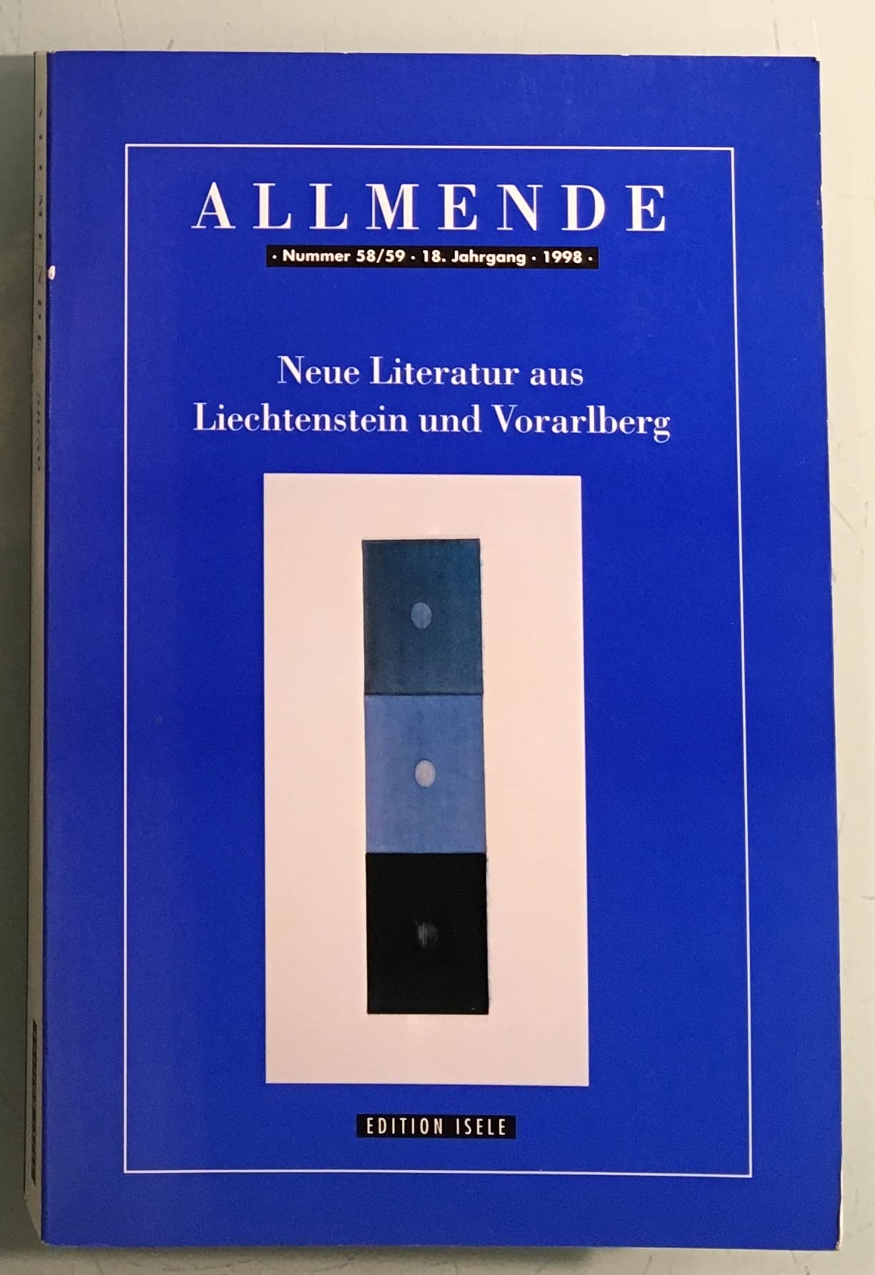 Allmende, Nr.58/59, Neue Literatur aus Liechtenstein und Vorarlberg Contemporary literature