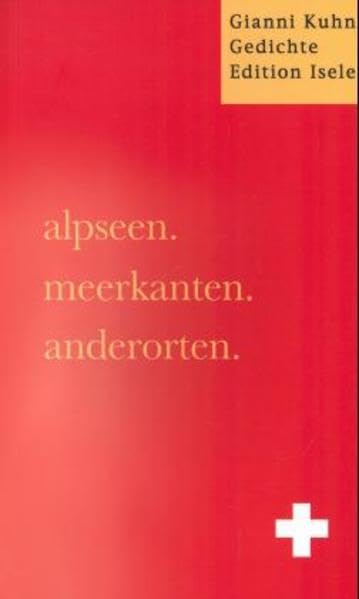 alpseen. meerkanten. anderorten Poetry