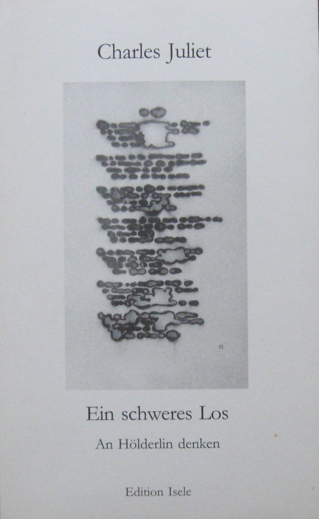 Ein schweres Los: An Hölderlin denken Fiction