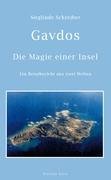 Gavdos - Die Magie einer Insel: Ein Reisebericht aus zwei Welten Contemporary literature