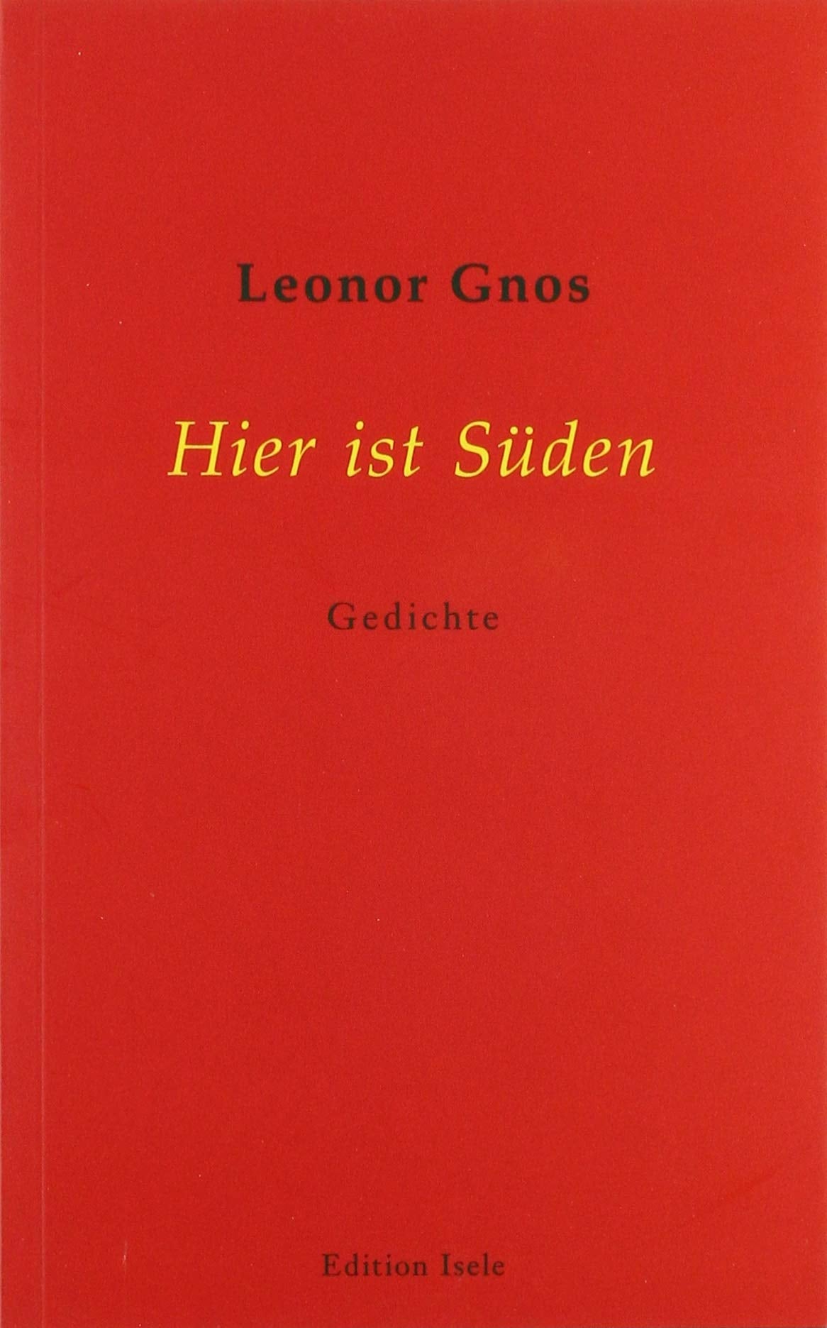 Hier ist Süden Poetry