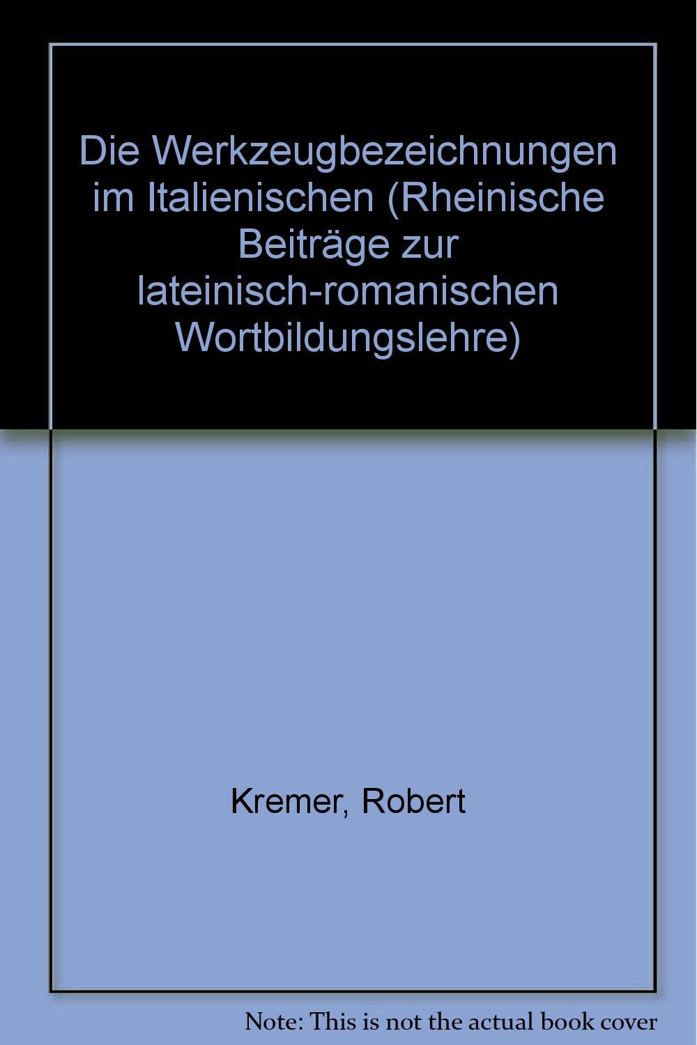 Die Werkzeugbezeichnungen im Italienischen (Rheinische Beiträge zur lateinisch-romanischen Wortbildungslehre) Social Sciences