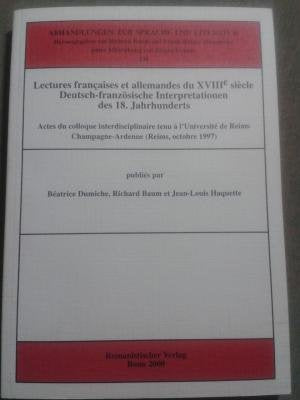 Lectures françaises et allemandes du XVIIIe siècle /Deutsch - französische Interpretationen des 18. Jahrhunderts Contemporary literature Books