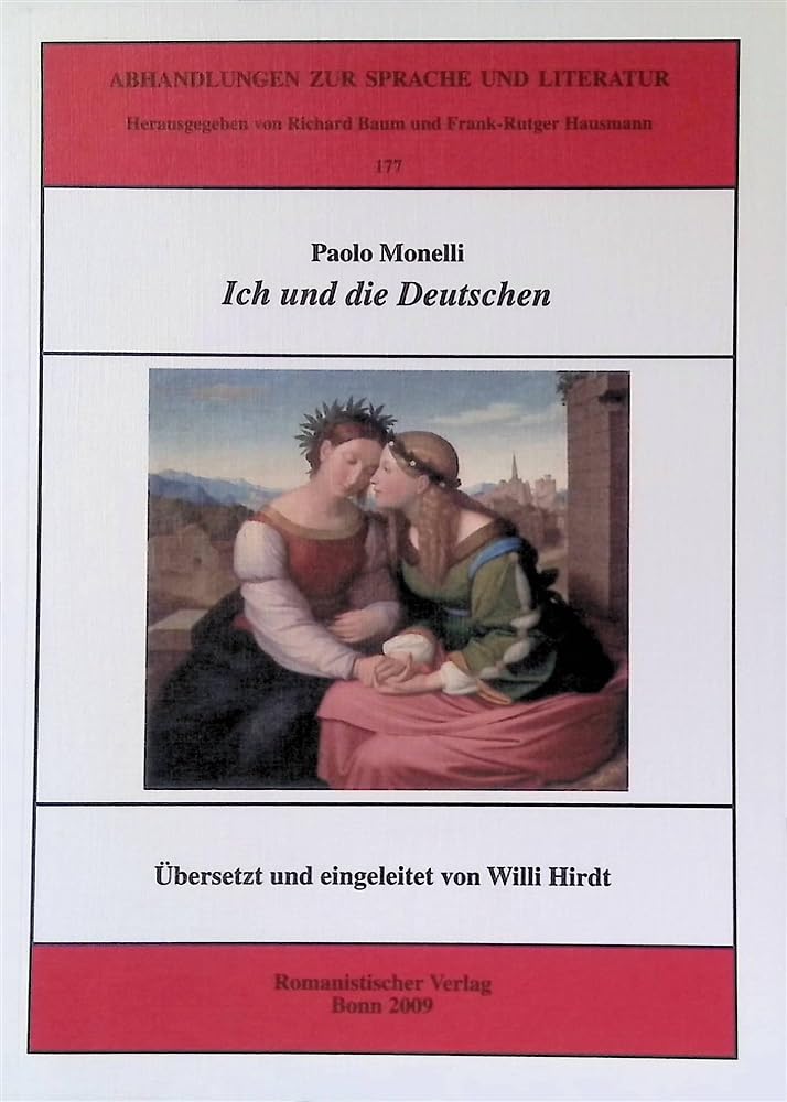 Ich und die Deutschen (Abhandlungen zur Sprache und Literatur) Politics & History