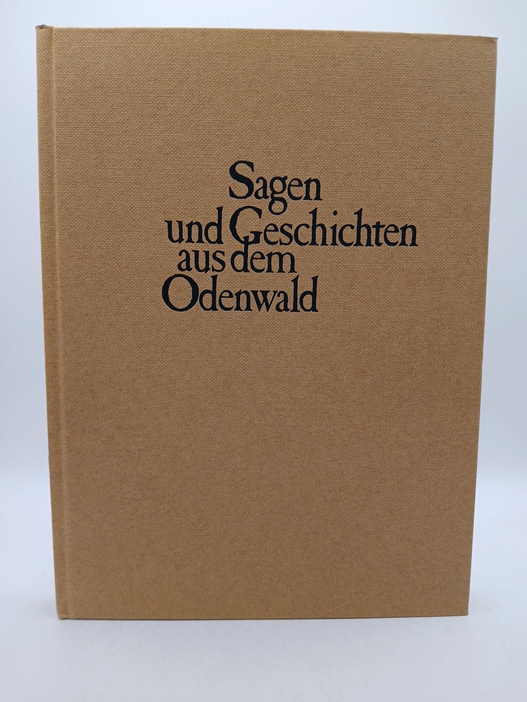 Sagen und Geschichten aus dem Odenwald book
