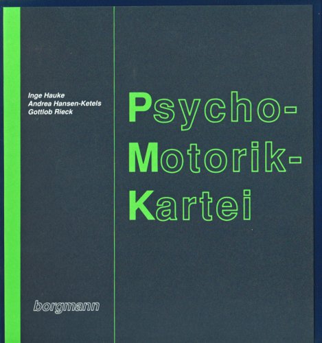 Psycho-Motorik-Kartei: Ganzheitlich ausgerichtete Bewegungs-, Wahrnehmungs- und Spielangebote zur Frühförderung: Ganzheitlich ausgerichtete ... 28 Registerktn., 28 Themenktn. Education & Training