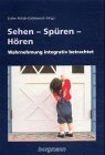 Sehen - Spüren - Hören Education & Training
