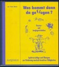 Was kommt denn da geflogen?: Theatertechniken und Jonglagetechniken. Spielvorschläge und Übungen zur Förderung musisch-kreativer Fähigkeiten Education & Training