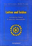 Leiten und leiden: Systemisches Denken für genervte Führungskräfte Law