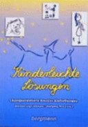 Kinderleichte Lösungen. Lösungsorientierte Kreative Kindertherapie Psychology