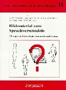 Bildmaterial zum Sprachverständnis: Übungen zu Phonologie, Semantik und Syntax: Übungen zu Phonologie, Semantik und Syntax. Bildkarten, Protokollheft u. Satzkarten Medicine