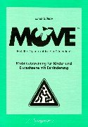 M.O.V.E. - Mobilitätstraining für Kinder und Erwachsene mit Behinderung Education & Training