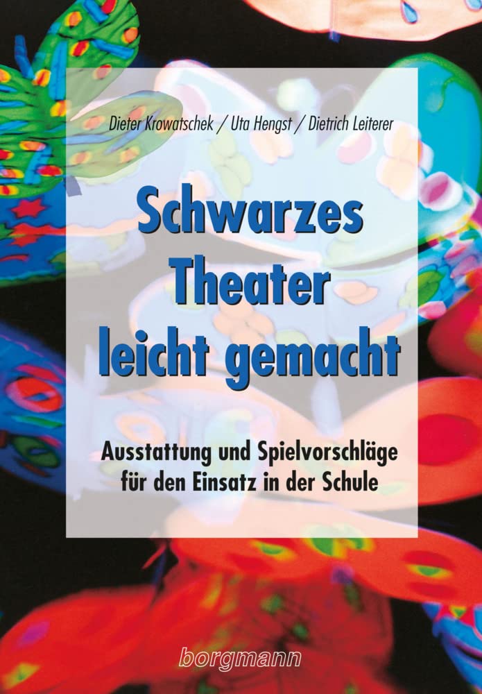 Schwarzes Theater - leicht gemacht Film, Art & Culture