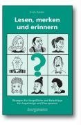 Lesen, merken und erinnern: Übungen für Vergessliche und Ratschläge für Angehörige und Therapeuten Lifestyle