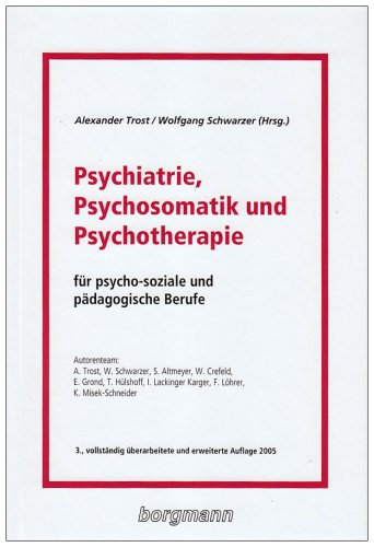 Psychiatrie, Psychosomatik und Psychotherapie für psychosoziale und pädagogische Berufe Books