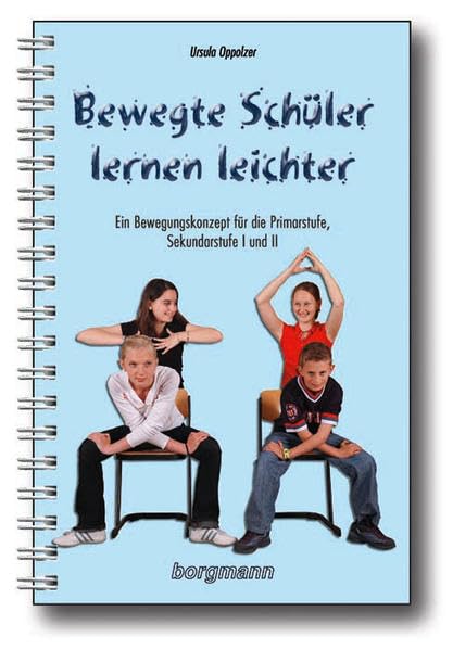 Bewegte Schüler lernen leichter Education & Training