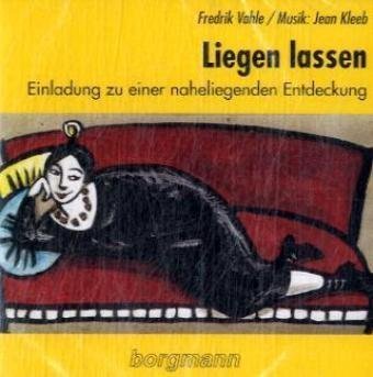 Kleeb, Jean - Liegen lassen: Einladung zu einer nahliegenden Entdeckung cd