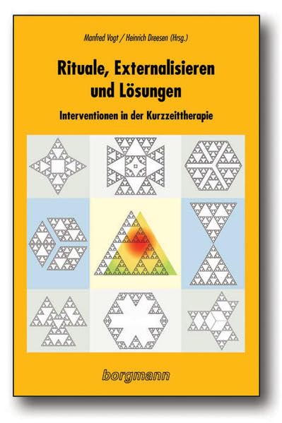 Rituale, Externalisieren und Lösungen: Interventionen in der Kurzzeittherapie Psychology
