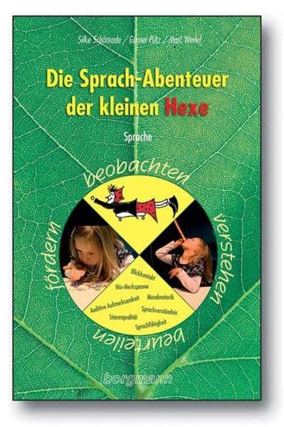 Die Sprach-Abenteuer der kleinen Hexe: Sprache beobachten, verstehen, beurteilen, fördern Education & Training