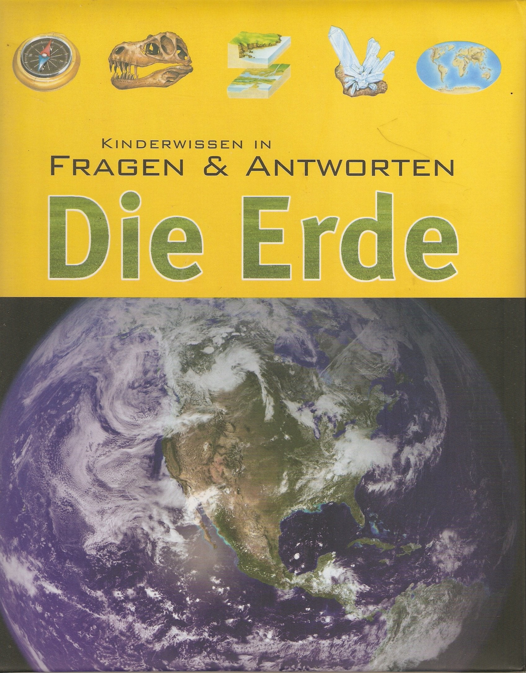 Die Erde Kinderwissen in Fragen und Antworten Books