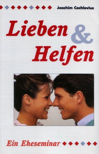 Product Image: Lieben & Helfen: Ein Eheseminar