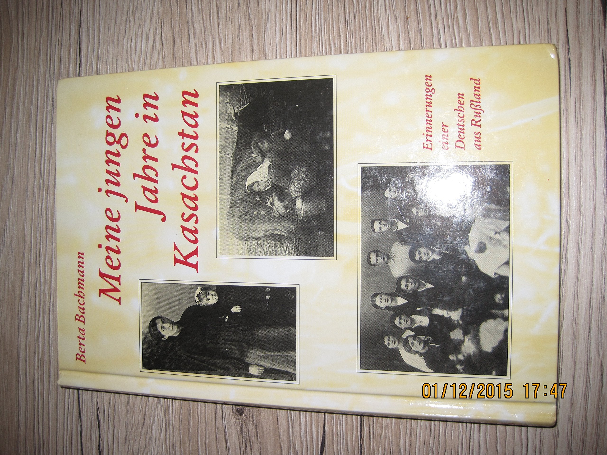 Meine jungen Jahre in Kasachstan Memories