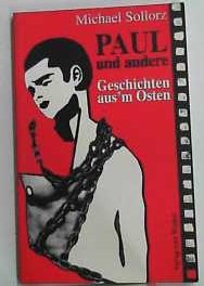 Paul und andere Geschichten aus'm Osten Fiction