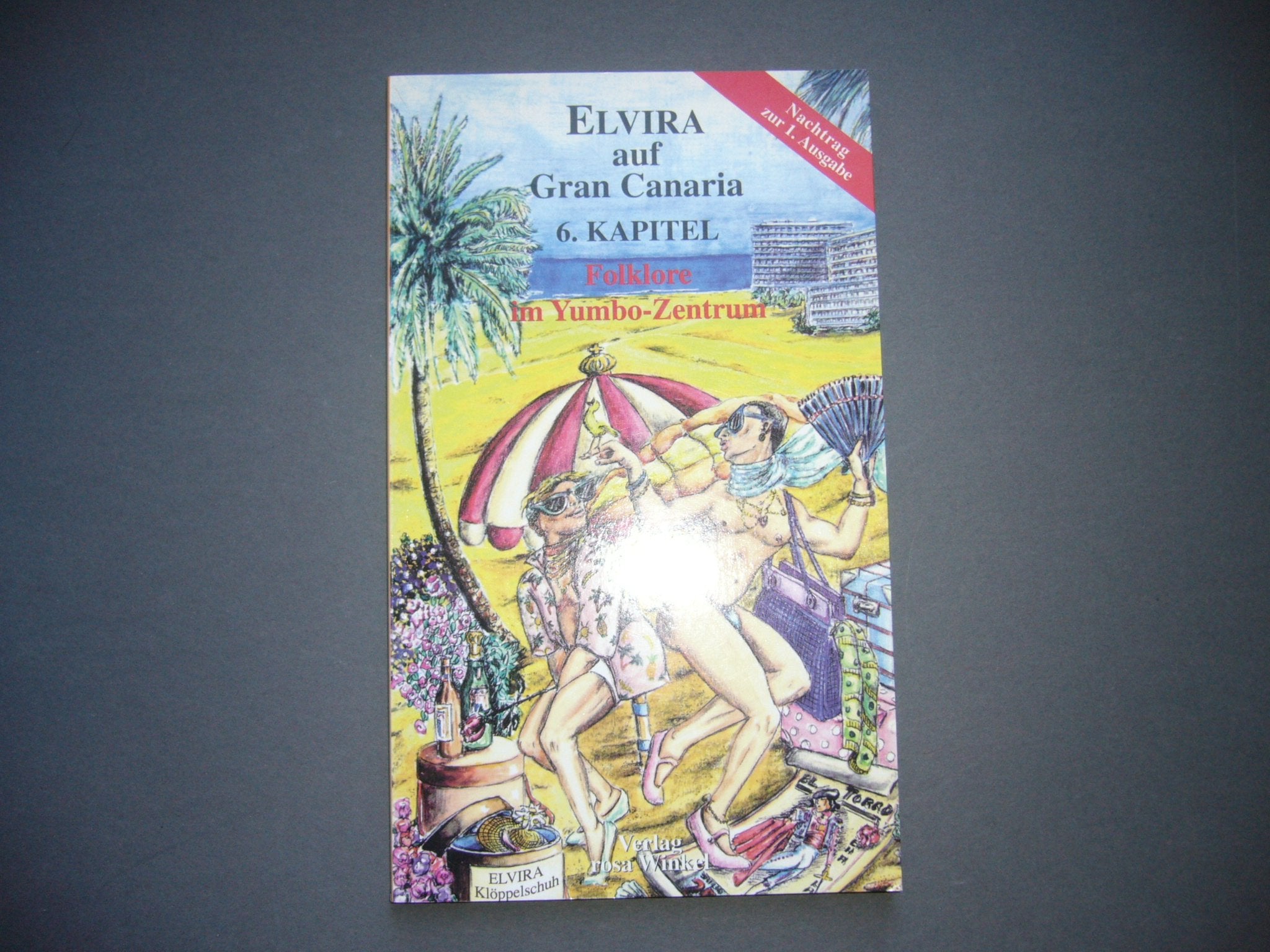 Elvira auf Gran Canaria, Nachtrag Contemporary literature