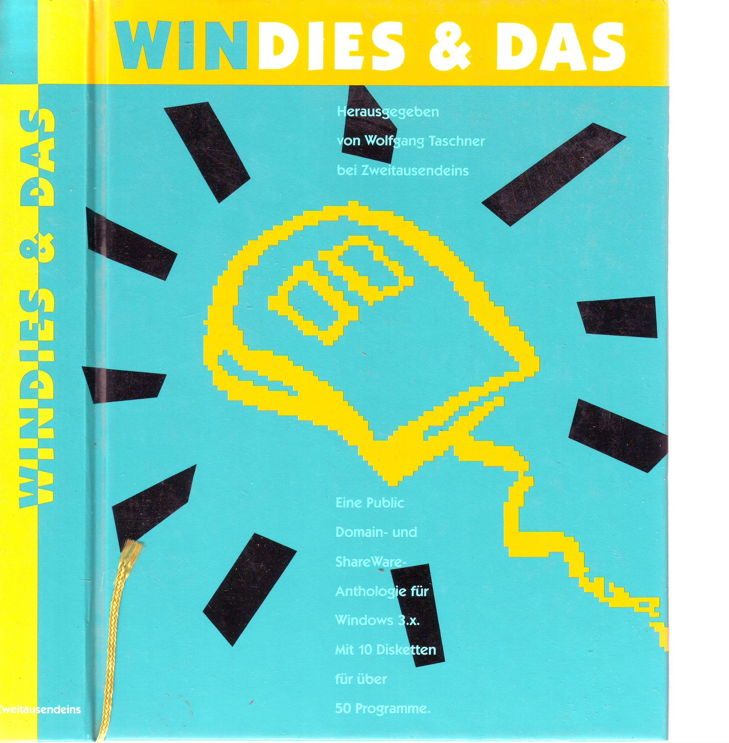 WinDies & Das: Eine Public Domain- und Share-Ware-Anthologie für Windows 3.x. Books