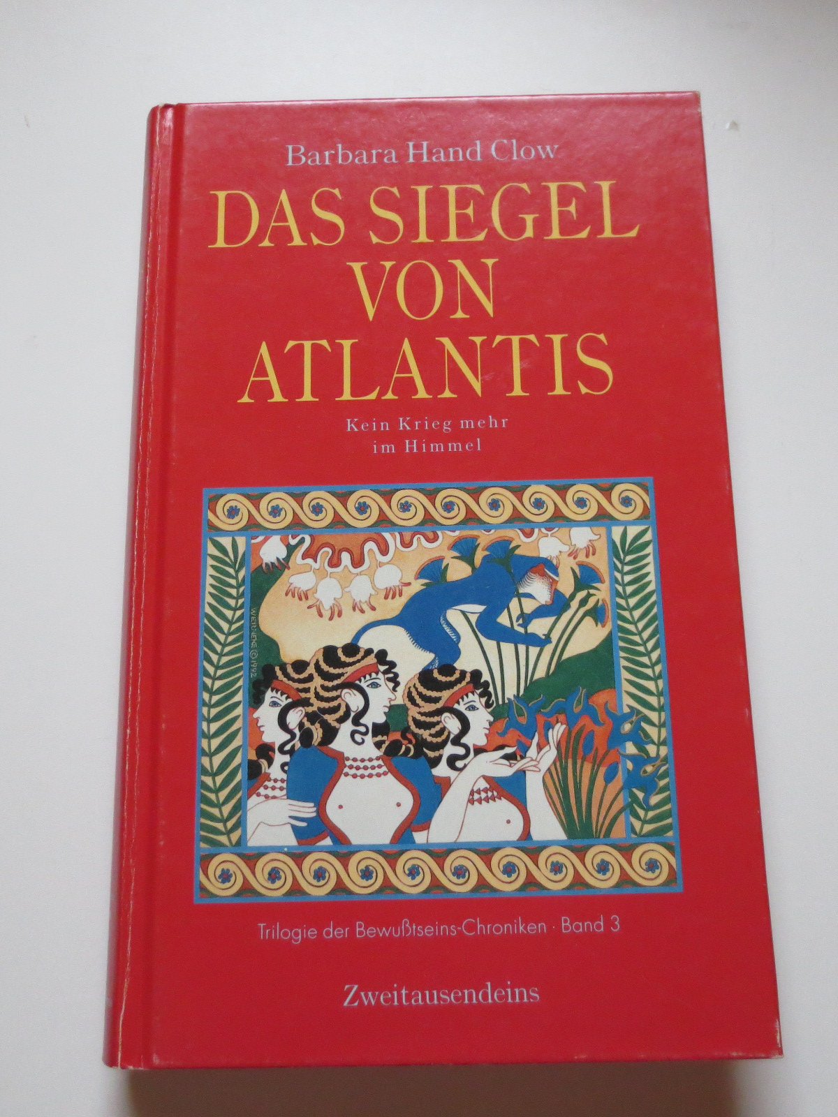 Trilogie der Bewusstseins-Chroniken: Titel: Das Siegel von Atlantis Books
